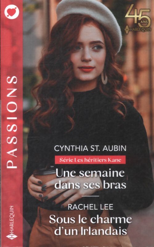 Une semaine dans ses bras - sous le charme d'un irlandais - Cynthia St. Aubin - Livre