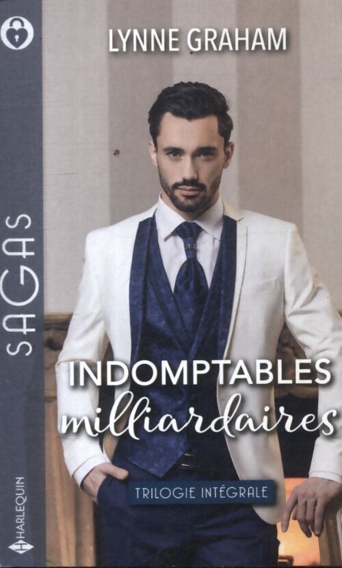 Indomptables milliardaires : L'épouse de cristo ravelli - un si fragile serment - une fiancée pour le cheikh - Lynne Graham - Livre