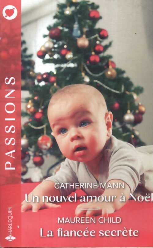 Un nouvel amour à noël - la fiancée secrète - Catherine Mann - Livre