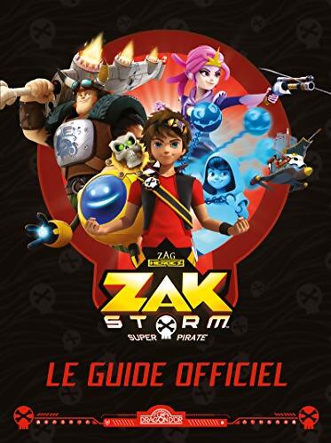 Zak storm - le guide officiel - On Entertainment - Livre