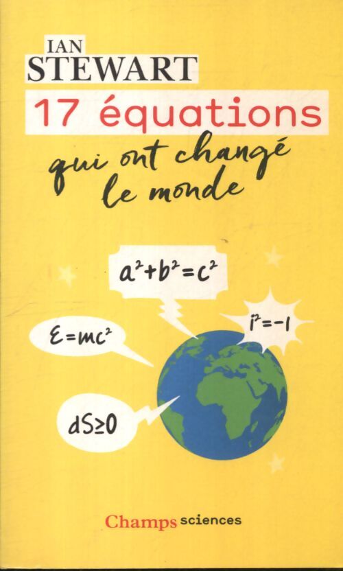 17 équations qui ont changé le monde - Ian Stewart - Livre