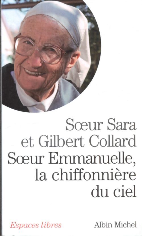 Soeur emmanuelle la chiffonnière du ciel - Sara - Livre