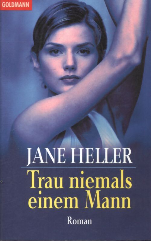 Trau niemals einem mann - Jane Heller - Livre