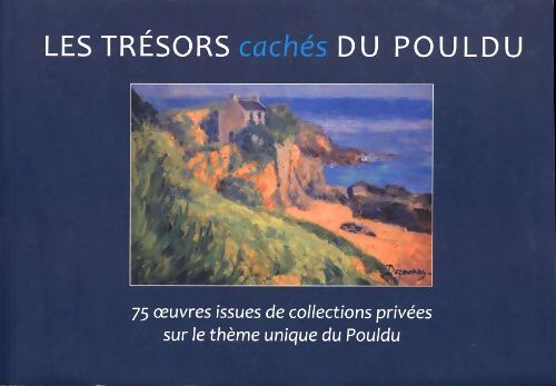 Les trésors cachés du Pouldu - Collectif - Livre