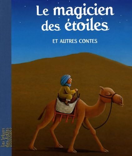 Le magicien des étoiles et autres contes - Christine Hanon - Livre