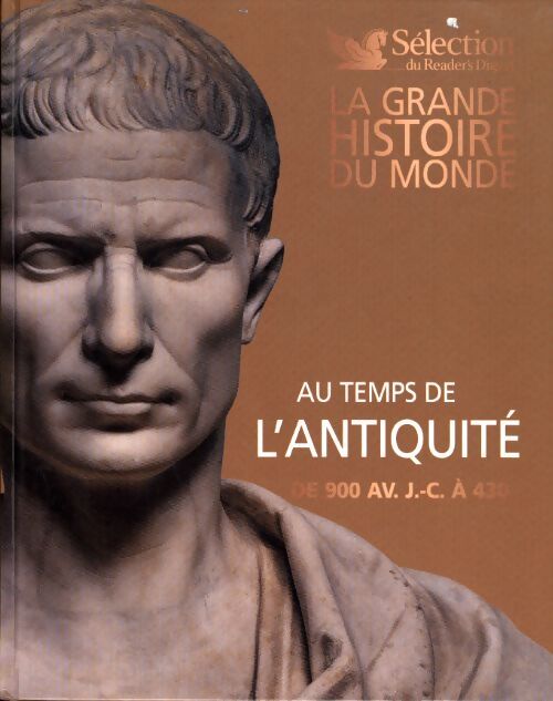 La grande histoire du monde : Au temps de l'antiquité - Collectif - Livre
