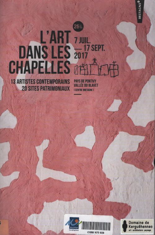 L'art dans les chapelles 2017 - Collectif - Livre