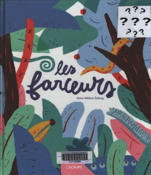 Les farceurs - album jeu - livre à flaps - dès 3 ans - Anne-hélène Dubray - Livre