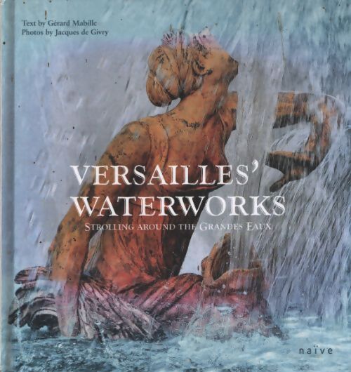 Versaille's waterworks - Givr De - Livre
