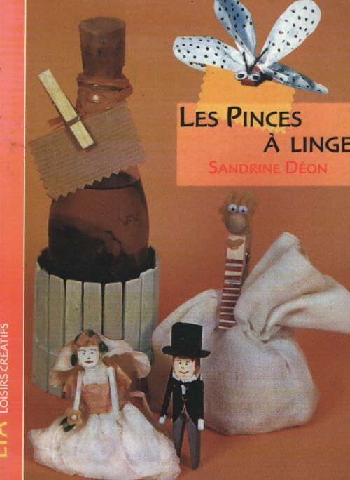Les pinces à linge - Sandrine Déon - Livre