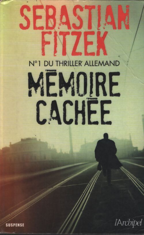 Mémoire cachée - Sebastian Fitzek - Livre
