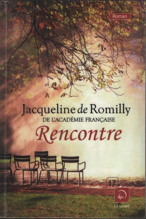 Rencontre - Jaqueline De Romilly - Livre