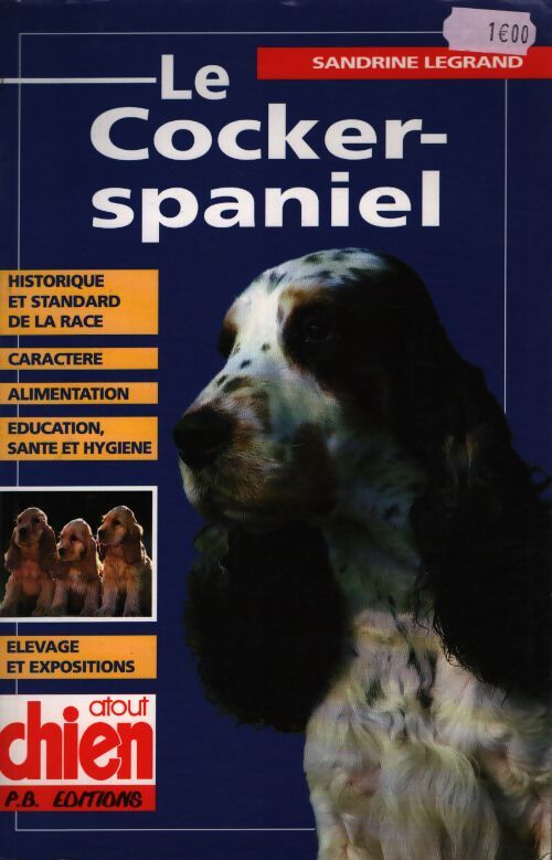 Le cocker-spaniel - Sandrine Legrand - Livre