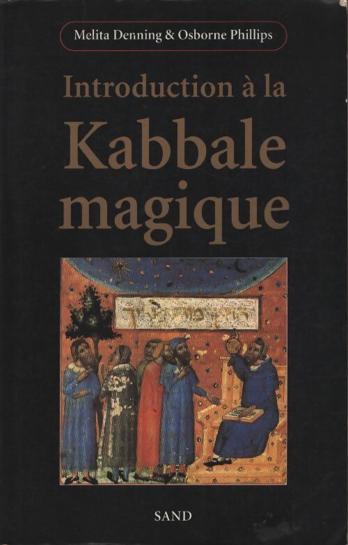 Introduction à la kabbale magique - Melita Denning - Livre