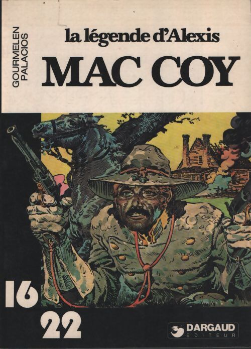 La légende d'Alexis Mac Coy - Antonio Hernández Palacios - Livre