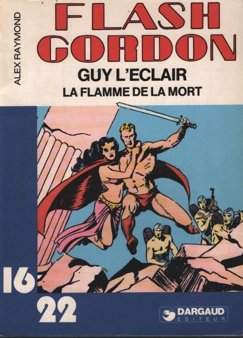 Flash Gordon. La flamme de la mort - Raymond Alex - Livre
