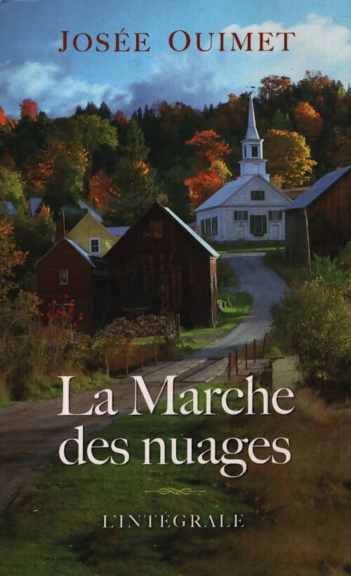 La marche des nuages - Josée Ouimet - Livre