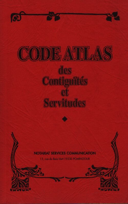 Code atlas des contiguïtés et servitudes - Collectif - Livre