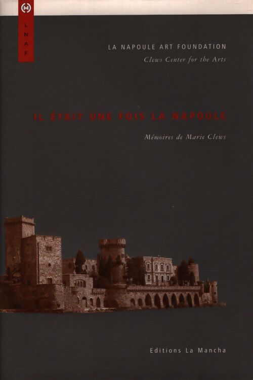 Il était une fois la Napoule - Marie Clews - Livre