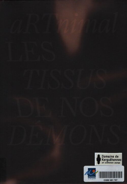 Artnimal les tissus de nos démons - Collectif - Livre