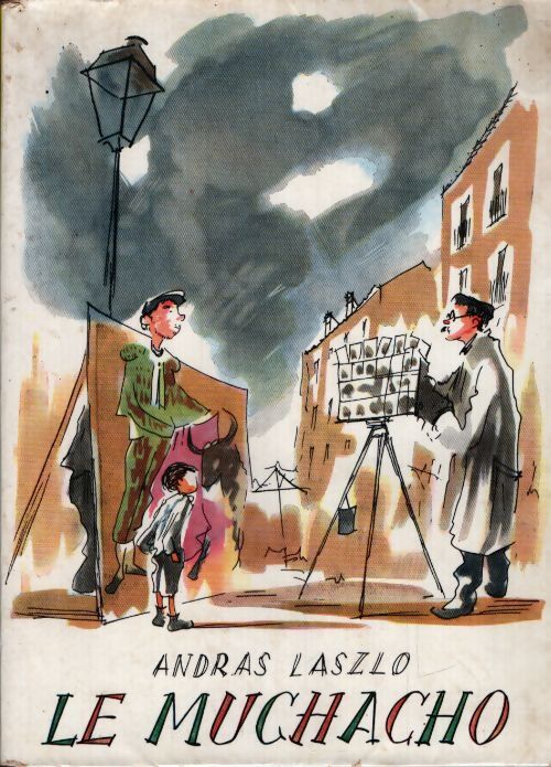 Le muchacho - Andras Laszlo - Livre