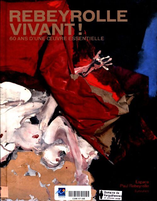 Rebeyrolle vivant ! - Collectif - Livre