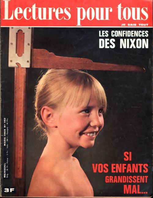 Lectures pour tous n°182 : Les confidences de Nixon - Collectif - Livre