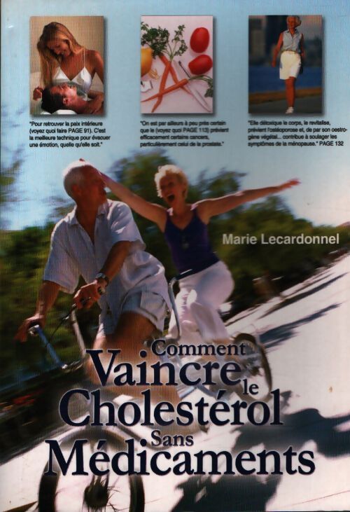 Comment vaincre le cholestérol sans médicaments - Marie Lecardonnel - Livre