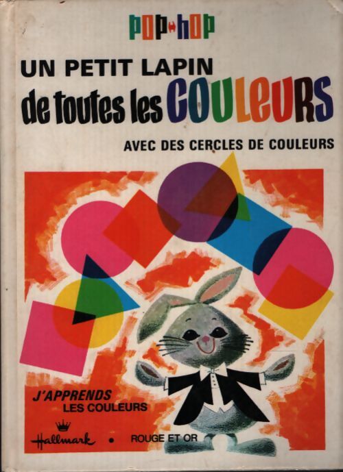 Un petit lapin de toutes les couleurs - Albert G Miller - Livre