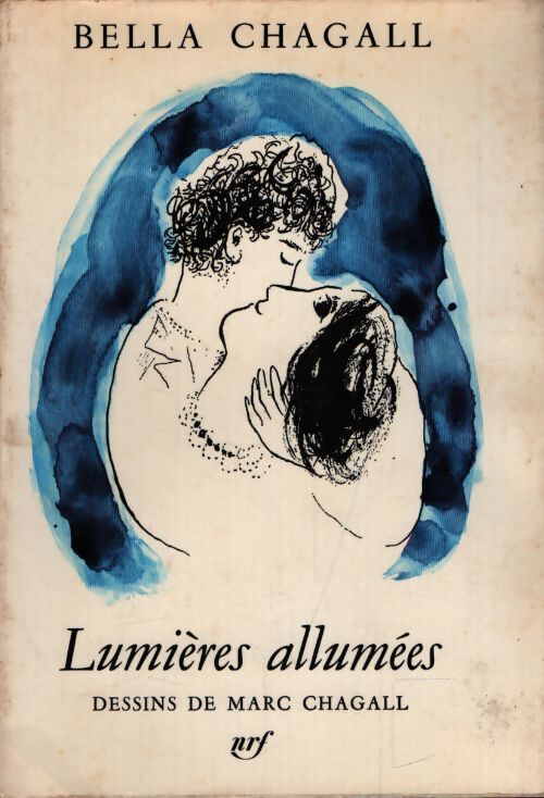 Lumières allumées  - Bella Chagall - Livre