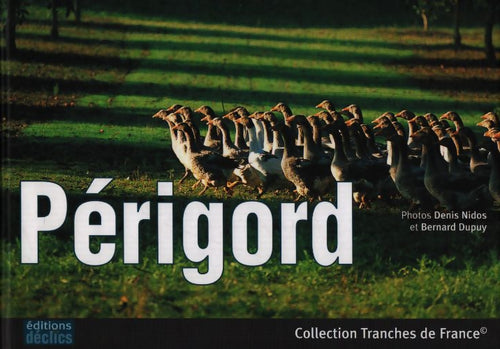 Périgord - Denis Nidos - Livre