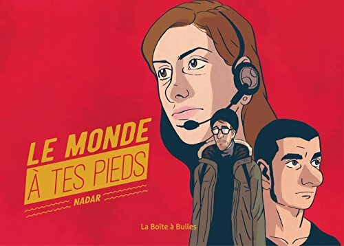 Le monde à tes pieds - Nadar - Livre