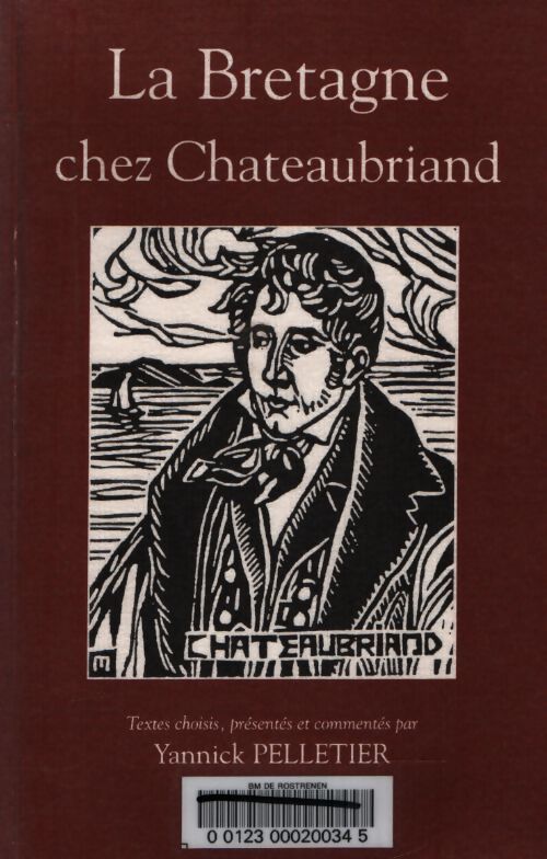 La Bretagne chez Chateaubriand - Yannick Pelletier - Livre