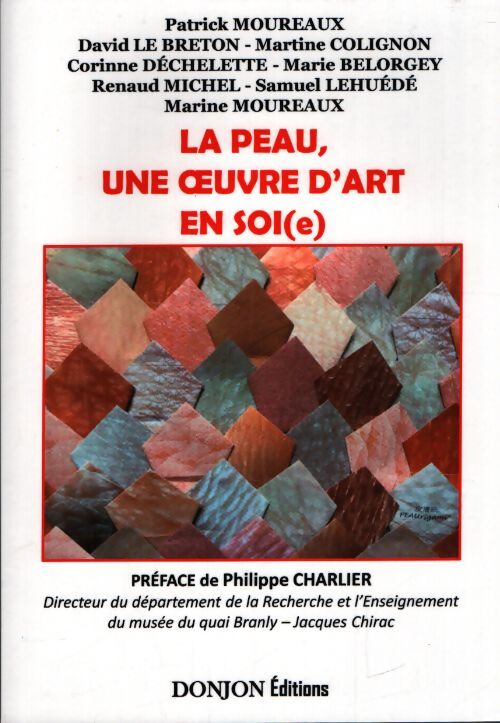 La peau une oeuvre d'art en soi - Patrick Moureaux - Livre