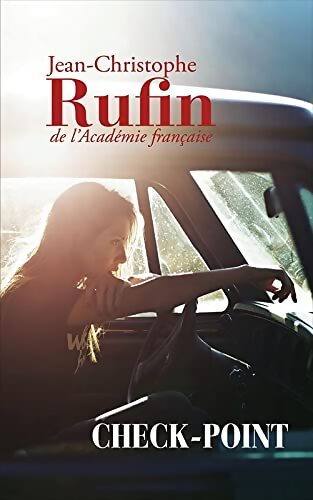 Check-point - Jean-Christophe Rufin - Livre