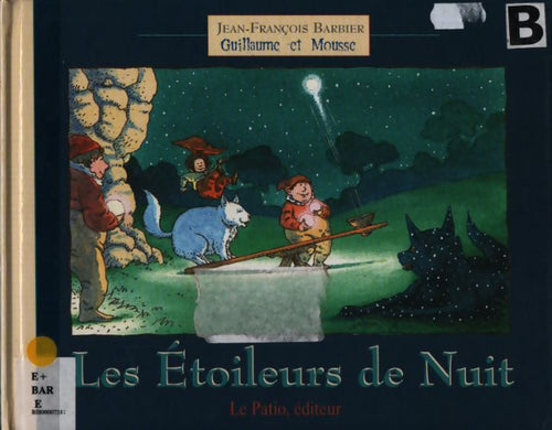 Les étoileurs de nuit - Jean-François Barbier - Livre