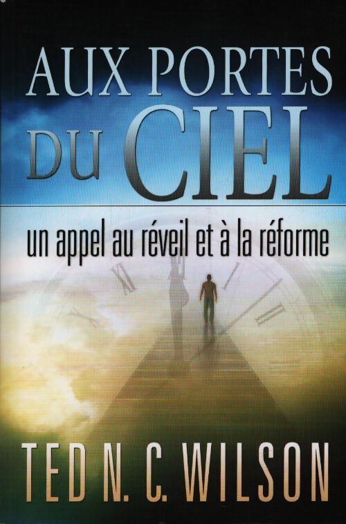 Au_x portes du ciel - Ted C Wilson - Livre