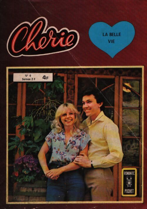 Chérie n°6 : La belle vie - Collectif - Livre