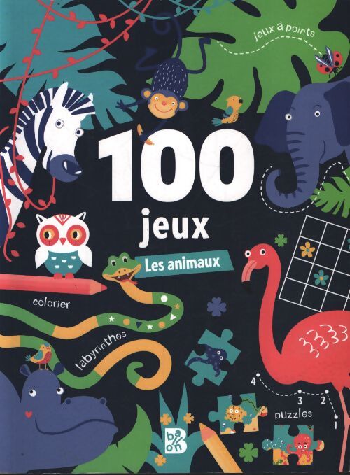 100 jeux mini - les animaux - Inconnu - Livre