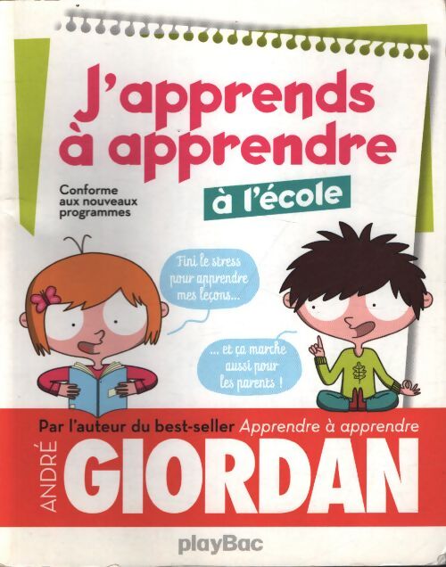 J'apprends à apprendre - à l'école - André Giordan - Livre