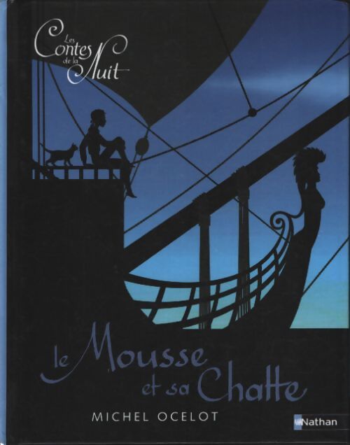 Le mousse et sa chatte : Les petits albums - Michel Ocelot - Livre