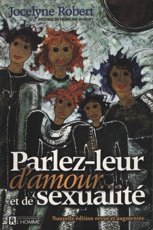 Parlez leur d'amour et de sexualité - Collectif - Livre