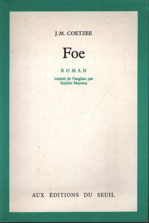 Foe - John Michael Coetzee - Livre