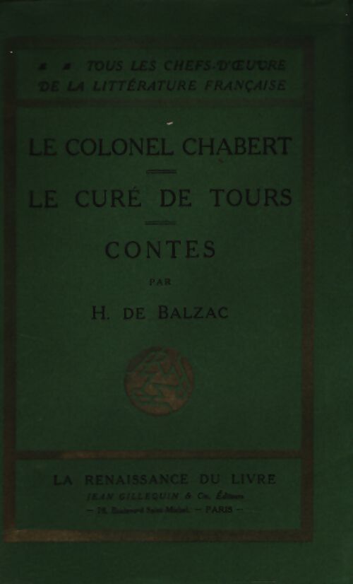 Le colonel Chabert / le curé de Tours / contes - Honoré De Balzac - Livre