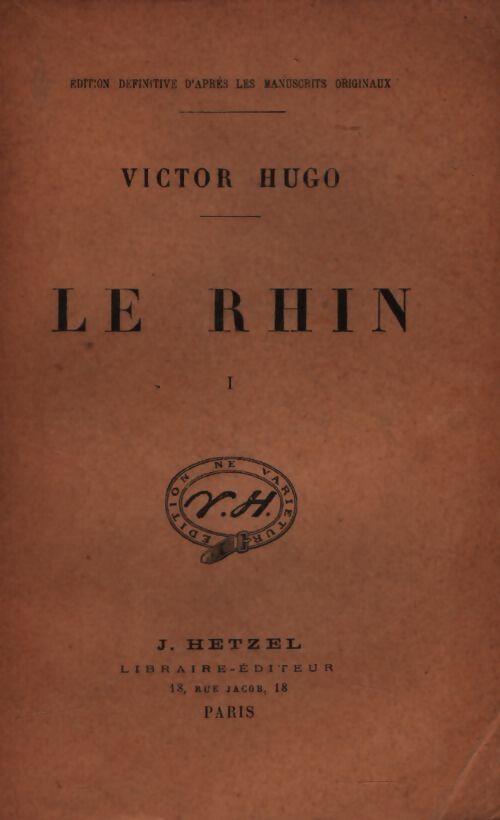 Le Rhin Tome I - Victor Hugo - Livre
