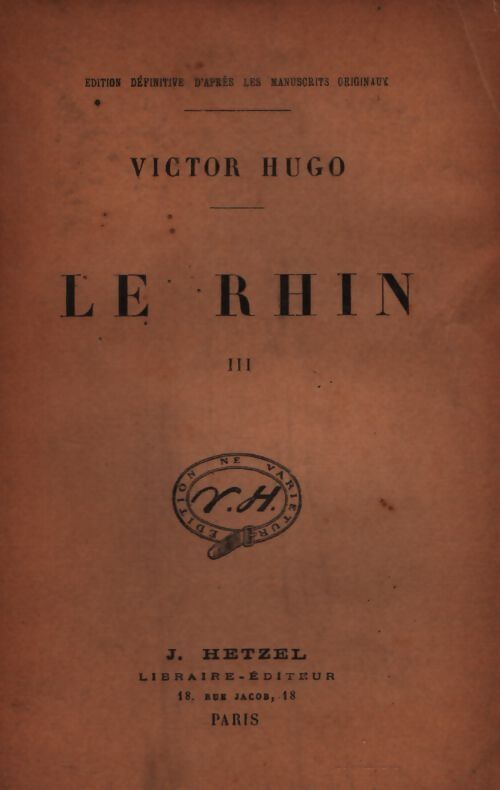 Le Rhin Tome III - Victor Hugo - Livre