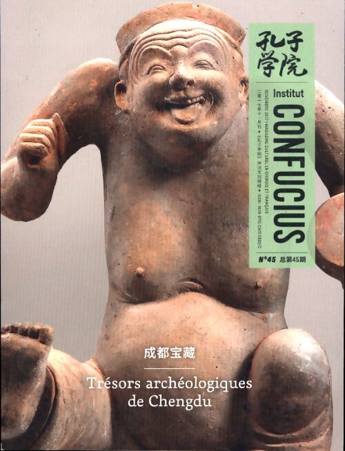 Confucius n°45 : Trésors archéologiques de Chengdu - Collectif - Livre