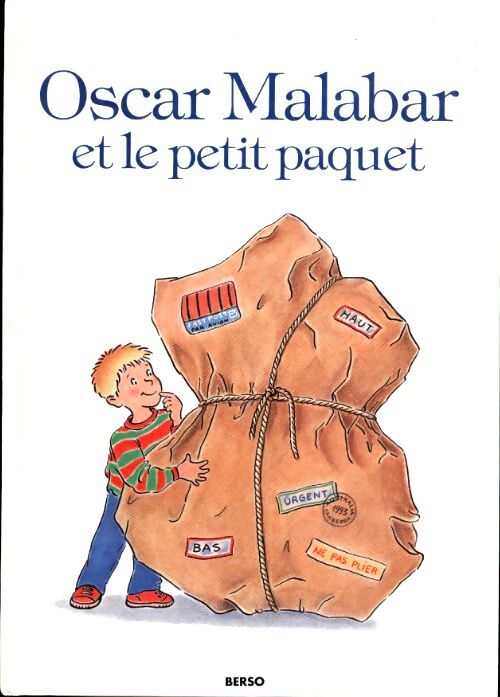 Oscar Malabar et le petit paquet - Collectif - Livre