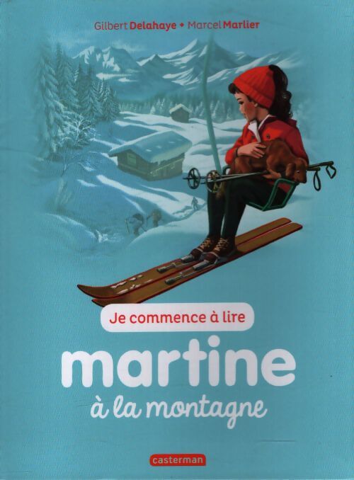 Martine à la montagne - Gilbert Delahaye - Livre