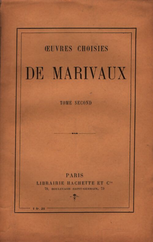 Oeuvres choisies Tome II - Pierre De Marivaux - Livre